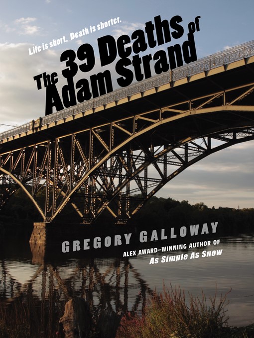 Title details for The 39 Deaths of Adam Strand by Gregory Galloway - Wait list